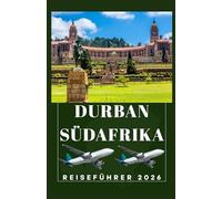 DURBAN SÜDAFRIKA Reiseführer 2026