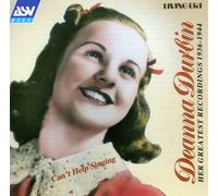 Durbin, Deanna - Can't Help Singing: Her Greatest Recordings 1936-1944