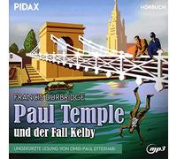 Francis Durbridge: Paul Temple und der Fall Kelby