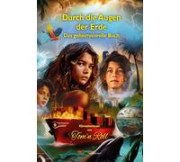 DURCH DIE AUGEN DER ERDE