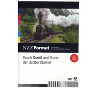 Durch Granit und Gneis - Der Gotthardtunnel