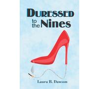 Duressed to the Nines