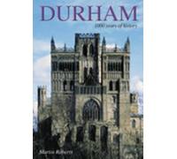 Durham: 1000 Years of History
