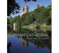 Durham Cathedral: The Shrine of St Cuthbert