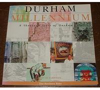 Durham Millennium: A Thousand Years of Durham City