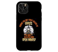 During the Day I Don’t Believe in Ghosts, Funny Open Minded Case for iPhone 11 Pro