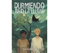 Durmiendo bajo la lluvia