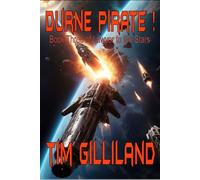 Durne Pirate: Book Three of Lawyer to the Stars