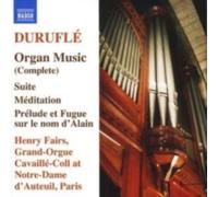 DURUFLE/FAIRS: COMPLETE ORGAN MUSIC - CD