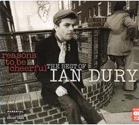 Dury, Ian - Reasons To Be Cheerful: The Best Of