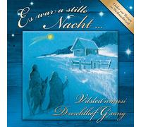 Duschlhof G'Sang - Es War a Stille Nacht