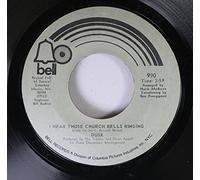Dusk 45 RPM I Hear Those Church Bells Ringing / I Cannot See To See You