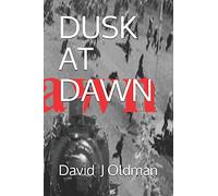 DUSK AT DAWN