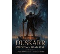 Duskarr warden of the dead star: 6
