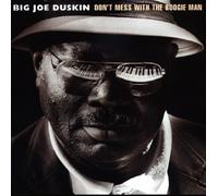 Duskin, 'Big' Joe - Don't Mess With the Boogie Man