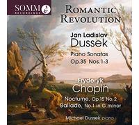 Dussek - Jan Ladislav Dussek & Fryderyk Chopin: Romantic Revolution