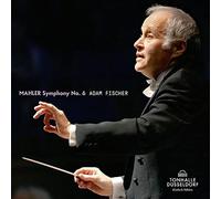 Dusseldorfer Symphoniker & Adam Fischer - Mahler: Symphony No. 6