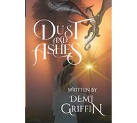 Dust and Ashes (Illumination Chronicles)
