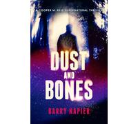 Dust and Bones (Cooper M. Reid)
