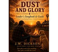 Dust and Glory Leader Songbook