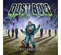 DUST BOLT - Mass Confusion