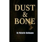 Dust & Bone: The Library of Lost Souls
