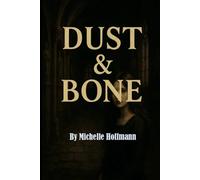 Dust & Bone: The Library of Lost Souls