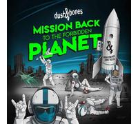 DUST BONES - MISSION BACK TO THE FORBIDDEN PLANET - CD - G72z