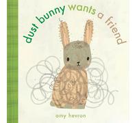 Dust Bunny Wants A Friend