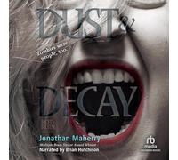 Dust & Decay (Rot & Ruin, 2)