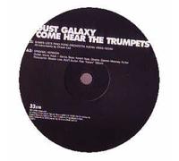 Dust Galaxy - Come Hear the Trumpets [12" VINYL]
