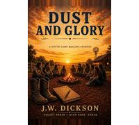 Dust & Glory