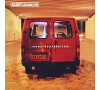 Dust Junkys - DUST JUNKYS / NON STOP OPERATION