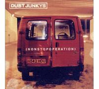 Dust Junkys - Non Stop Operation