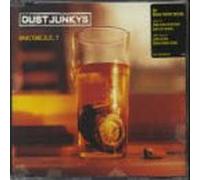 Dust Junkys - What Time Is It [CD 1]