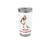 Dust Me Off I'm Still A Damn Treasure Funny Retro Stainless Steel Insulated Tumbler