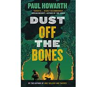 Dust Off the Bones