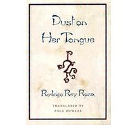 Dust on Her Tongue