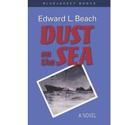 Dust on the Sea: A Novel (Bluejacket Books)