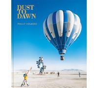 Dust to Dawn;: Philip Volkers