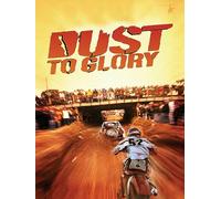Dust to Glory