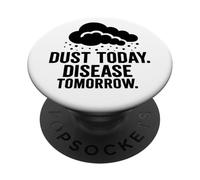 Dust Today, Disease Tomorrow | Respiratory Safety Awareness PopSockets Adhesive PopGrip