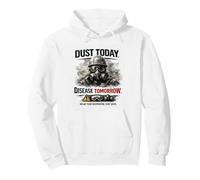 Dust Today, Disease Tomorrow | Respiratory Safety Awareness Pullover Hoodie