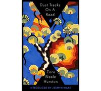 Dust Tracks On A Road: (Virago Modern Classics)