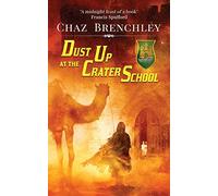 Dust Up at the Crater School: 2