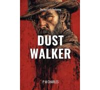 Dust Walker (The Red Earth Reckoning)