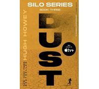 Dust: (Wool Trilogy 3) by Howey, Hugh (2014) Paperback