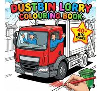 Dustbin Lorry Colouring Book: Fun Garbage Truck & Recycling Vehicle Coloring Pages for Kids - Over 40 Line Art Images for Children to Colour -