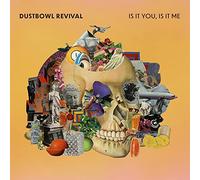 Dustbowl Revival - Is It You, Is It Me (LP) [VINYL]