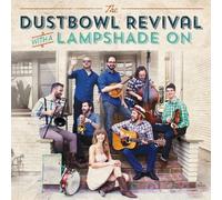 DUSTBOWL REVIVAL - WITH A LAMPSHADE ON VINYL LP NEW